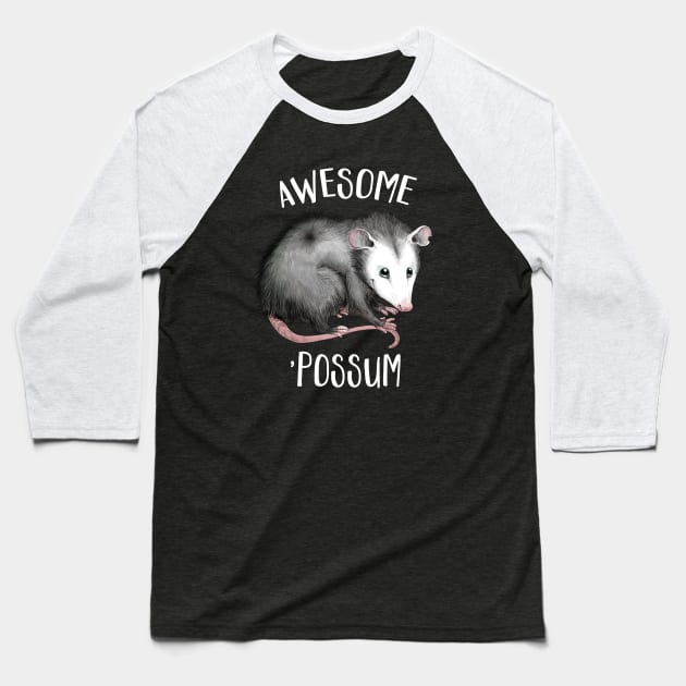 Awesome Possum Baseball T-Shirt by RollingDonutPress